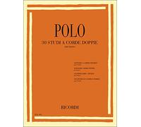 Polo: 30 Studi a Corde Doppie per Violino | Esercizi Double Stop per Studenti Intermedi e Avanzati | Raccolta e Spartito Classico per Pratica Quotidiana | Tecnica Violinistica e Sviluppo Abilità