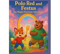 Polo Red and Festus The Magic doorway