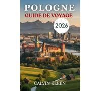 POLOGNE GUIDE DE VOYAGE 2026