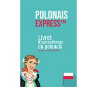 Polonais Express: Apprendre le polonais facilement