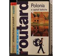Polonia e capitali baltiche. Ediz. illustrata