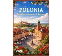 POLONIA GUÍA DE VIAJE 2026