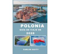 Polonia Viajar guía 2026