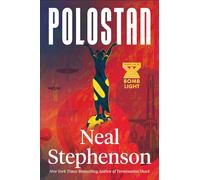 Polostan: A new historical espionage trilogy from the bestselling author of TERMINATION SHOCK and CRYPTONOMICON: Book 1
