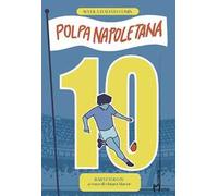 Polpa napoletana. Barattolo. Vol. 4: Ho visto Maradona