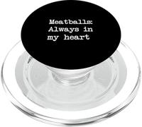 Polpette Sempre nel mio cuore Divertente Polpetta Minimalista PopSockets PopGrip per MagSafe