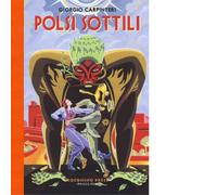 Polsi sottili di Giorgio Carpinteri - Coconino Press, 2015