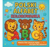 POLSKI ALFABET KOLOROWANKA: WIELKIE LITERY