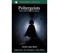 Poltergeists: 1960 to 1969 Unique Case History
