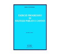 Poltronieri Esercizi Progressivi Di Solfeggi Parlati E Cantati - Vol.2