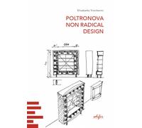 Poltronova non radical design - 2025 - EDIFIR (Presente storico)