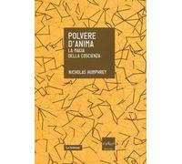 Polvere d'anima. La magia della coscienza