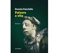Polvere e vita