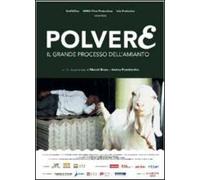 Polvere. Il grande processo all'amianto