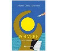 Polvere. Meditatio mortis
