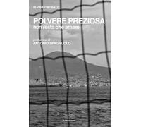 Polvere preziosa. Non resta che amare