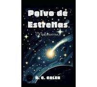 Polvo de Estrellas: Vindicación