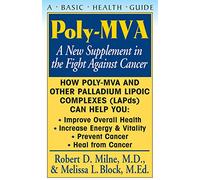 Poly-MVA: A New Supplement in the Fight Against Cancer
