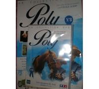 POLY N° 8 (les vacances de poly: episodes 11 a 13)