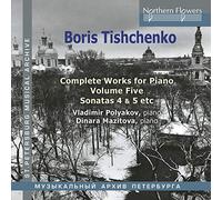 Polyakov Vladimir - Boris Tishchenko Complete Piano Vol.5: Piano Sonat