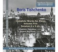 Polyakov, Vladimir / M Boris Tishchenko Complete Piano Vol.5: Piano Sonatas (CD)