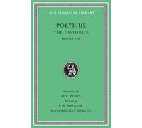 Polybius The Histories, Volume III (Copertina rigida) Loeb Classical Library