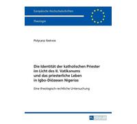 Polycarp Ibekwe Die Identitaet der katholischen Priester im Licht de (Tascabile)