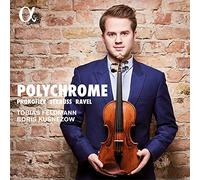 Polychrome: Violin Sonatas By Prokofiev / Ravel / Strauss