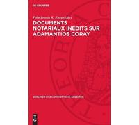 Polychronis K Enep Documents Notariaux Inédits Sur Adamantios (Copertina rigida)