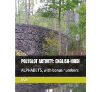 POLYGLOT WORKBOOK: ENGLISH-HINDI: ALPHABETS, with bonus numbers