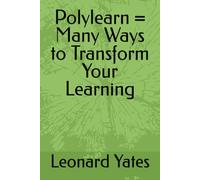 Polylearn = Many Ways to Transform Your Learning