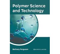 Polymer Science and Technology (Copertina rigida)