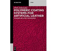 Polymeric Coating Systems for Artificial Leather: Standard and Latest Technologies