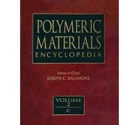 Polymeric Materials Encyclopedia, Twelve Volume Set