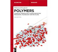Polymers: Chemistry, Morphology, Characterization, Processing,technology and Recycling