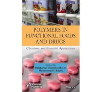 Polymers in Functional Foods and Drugs: Chemistry and Essential Applications