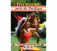 Polynesia: Pearl of the Pacific ( Polynesie : Perle du Pacifique ) [ Origine Francese, Nessuna Lingua Italiana ]