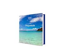 Polynésie : Livre de photos sur la Polynésie