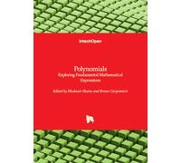 Polynomials - Exploring Fundamental Mathematical Expressions