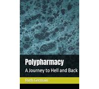 Polypharmacy: A Journey to Hell and Back