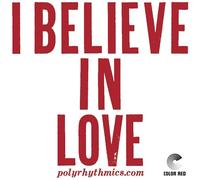 Polyrhythmics/ Lucky Brown - I Believe In Love