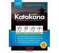 Polyscholar George T Learn Japanese Katakana - The Workbook for Begi (Tascabile)