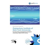 Polytechnic Institute of New York University: Construction management, Polymer chemistry, MetroTech Center