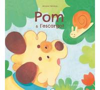 Pom et l'escargot