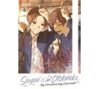 Senpai Is an Otokonoko My Crossdressing Classmate 6
