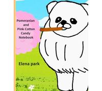 Pomeranian and Pink Cotton Candy Notebook