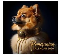 Pomeranian Calendar 2026: Twelve Months of Playful Energy, Bright Personality, and Adorable Fun, 8.5 x 8.5" Fluffy Charm Edition
