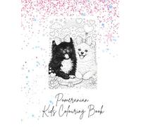 Pomeranian Kids Colouring Book: Pom Pa Dum