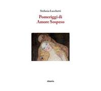 Pomeriggi di amore sospeso