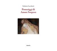 Pomeriggi di amore sospeso